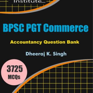 BPSC PGT Commerce Accountancy Question Bank